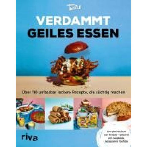 Verdammt geiles Essen