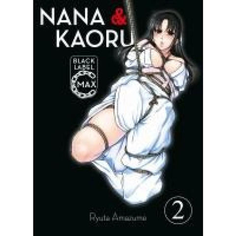 Nana & Kaoru Black Label Max 02