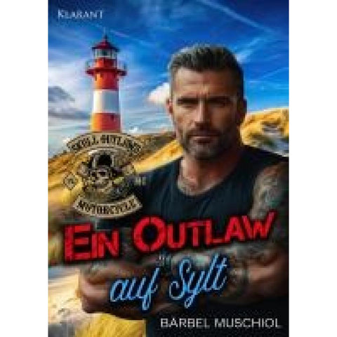 Ein Outlaw auf Sylt. Rockerroman