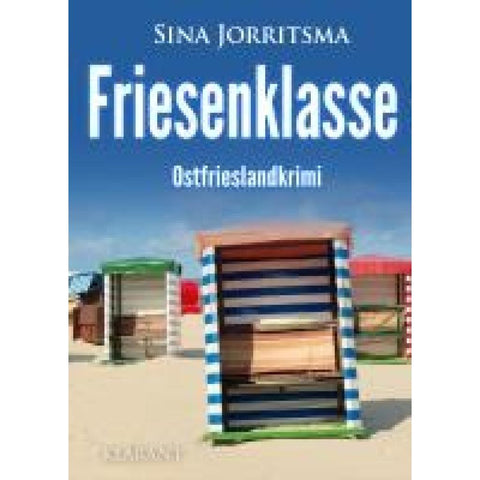 Friesenklasse. Ostfrieslandkrimi