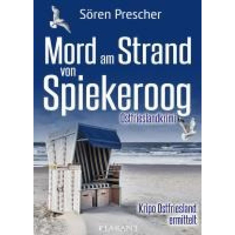Mord am Strand von Spiekeroog. Ostfrieslandkrimi