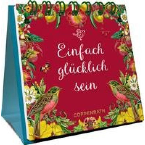 Einfach glücklich sein