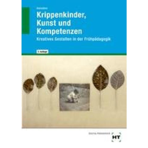 Krippenkinder, Kunst und Kompetenzen