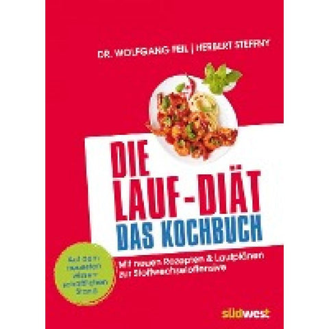 Die Lauf-Diät - Das Kochbuch