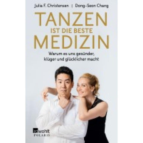 Tanzen ist die beste Medizin