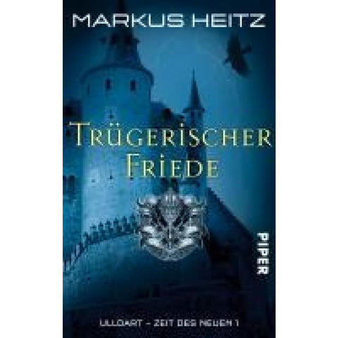 Trügerischer Friede. Ulldart - Zeit des Neuen 1