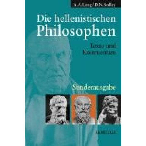 Die hellenistischen Philosophen. Sonderausgabe