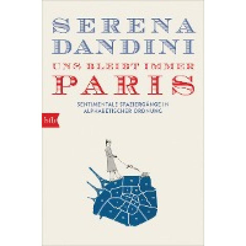 Uns bleibt immer Paris