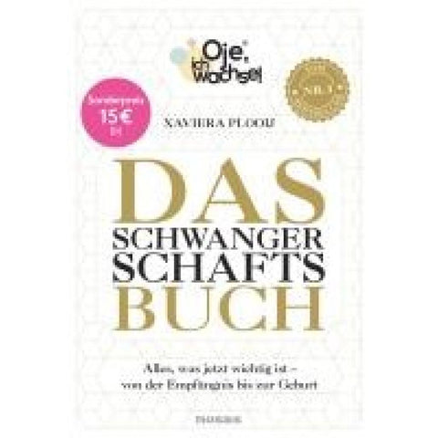Oje, ich wachse! Das Schwangerschaftsbuch
