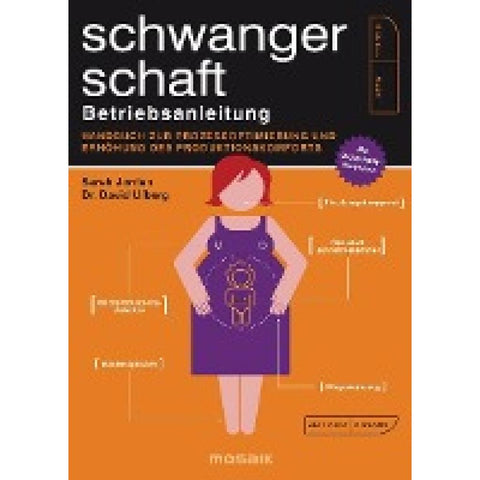 Schwangerschaft - Betriebsanleitung