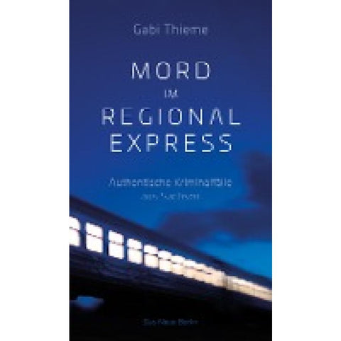 Mord im Regionalexpress