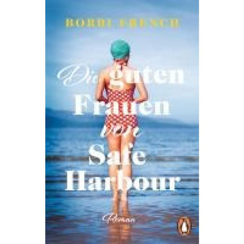 Die guten Frauen von Safe Harbour