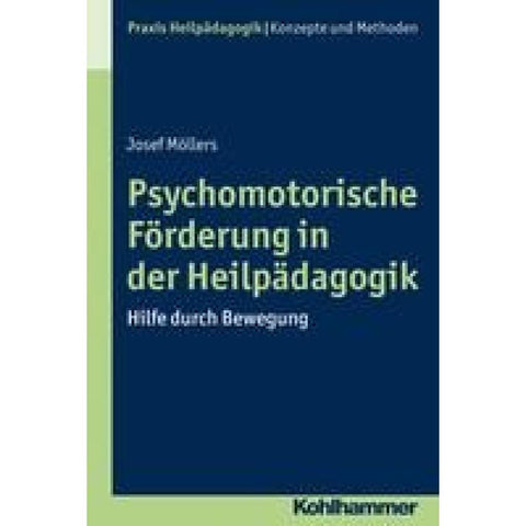 Psychomotorische Förderung in der Heilpädagogik