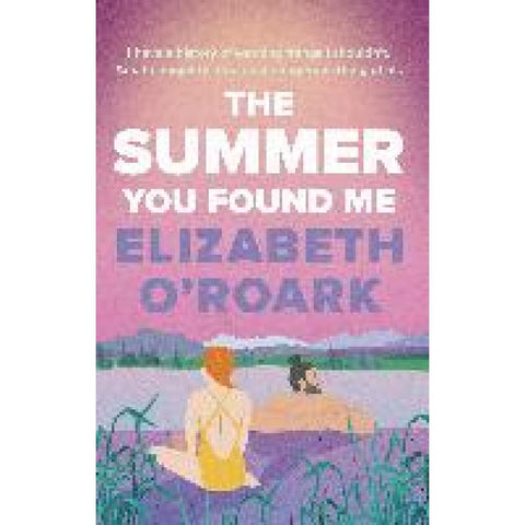 The Summer You Found Me