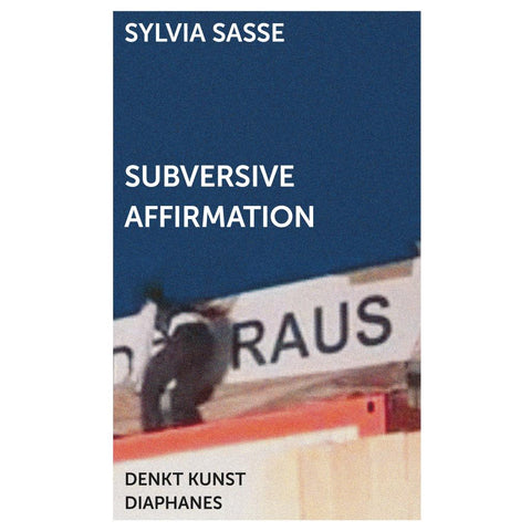 Subversive Affirmation
