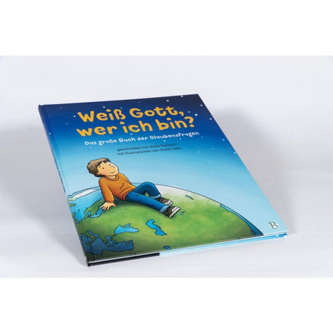 Weiß Gott, wer ich bin?
