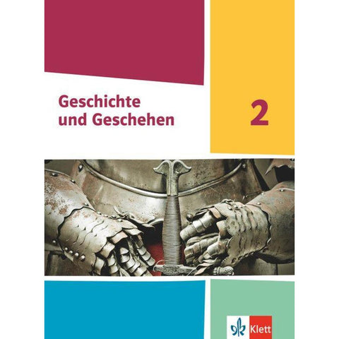 Geschichte und Geschehen 2. Schulbuch Klasse 7/8. Ausgabe Hessen und Saarland Gymnasium