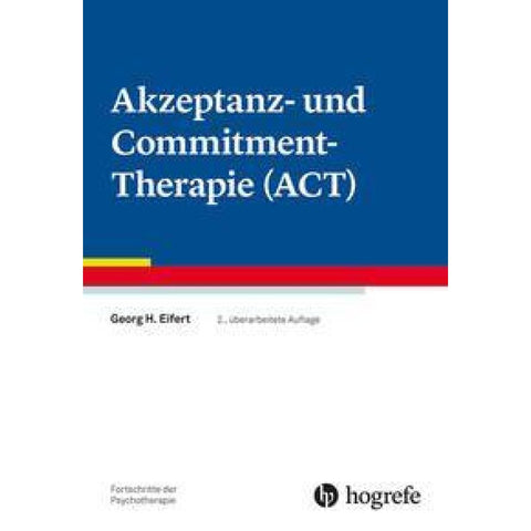 Akzeptanz- und Commitment-Therapie (ACT)