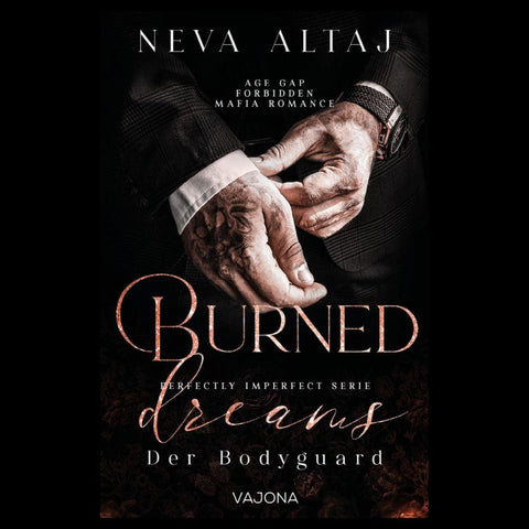 Burned Dreams - Der Bodyguard(Perfectly Imperfect Serie 7)