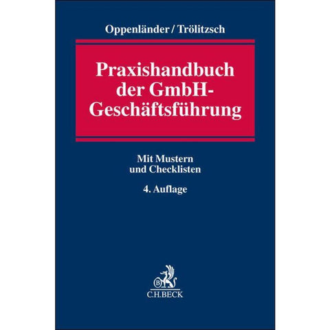 Praxishandbuch der GmbH-Geschäftsführung