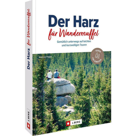 Der Harz für Wandermuffel