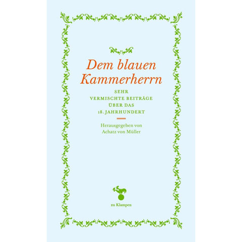 Dem blauen Kammerherrn