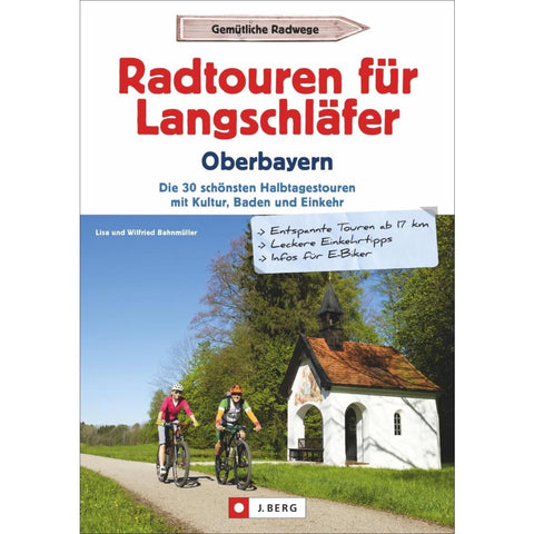 Radtouren für Langschläfer Oberbayern