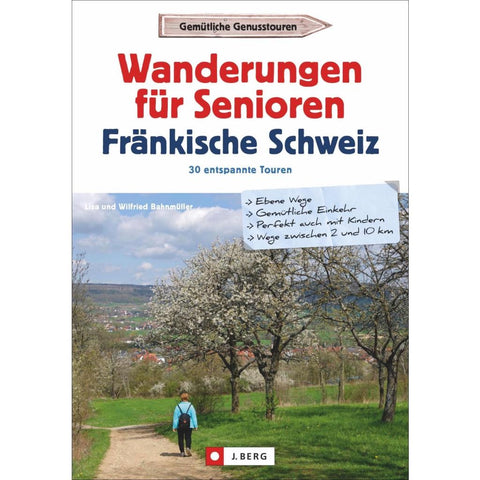 Wanderungen für Senioren Fränkische Schweiz