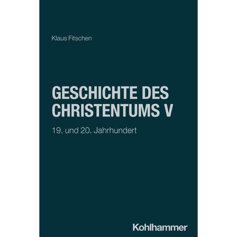Geschichte des Christentums V