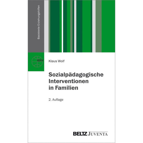 Sozialpädagogische Interventionen in Familien