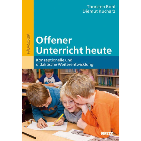 Offener Unterricht heute