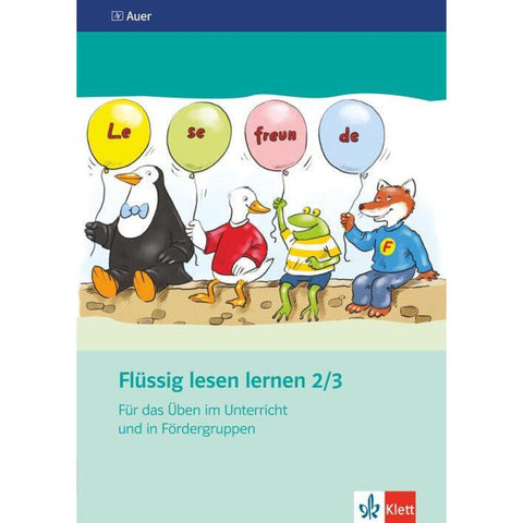 Flüssig lesen lernen. Arbeitsheft mit Lehrerhinweisen 2./3. Schuljahr