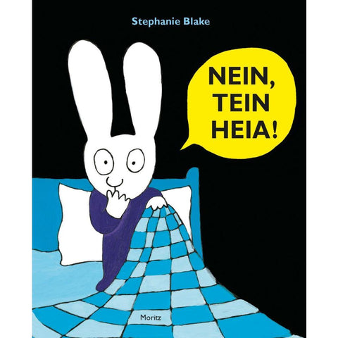 NEIN, TEIN HEIA!