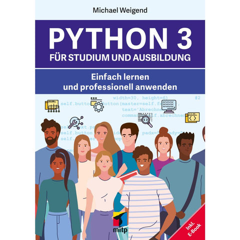 Python 3 für Studium und Ausbildung