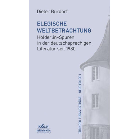 Elegische Weltbetrachtung
