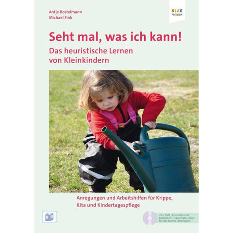 Seht mal, was ich kann! Lern- und Spielanlässe für Kinder unter 3