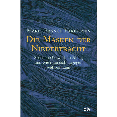 Die Masken der Niedertracht