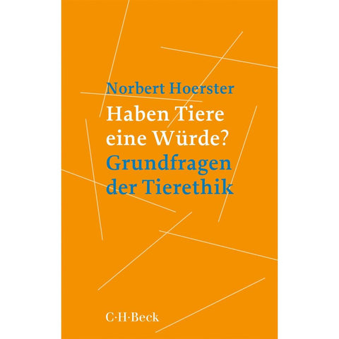 Haben Tiere eine Würde?