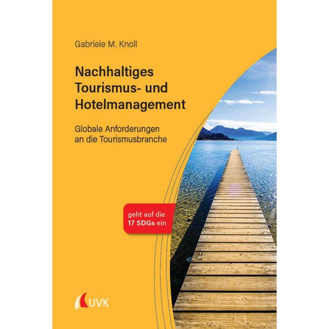 Nachhaltiges Tourismus- und Hotelmanagement