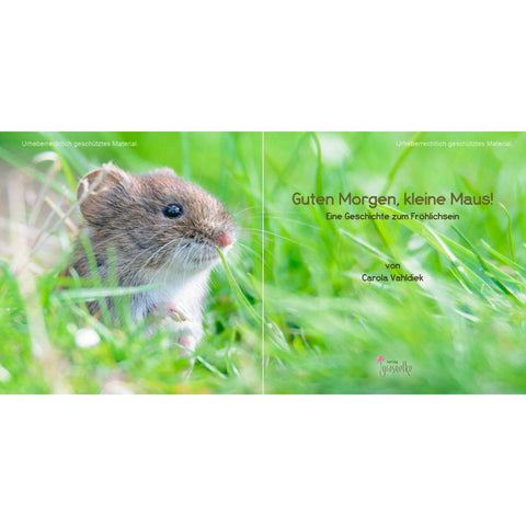 Guten Morgen, kleine Maus!