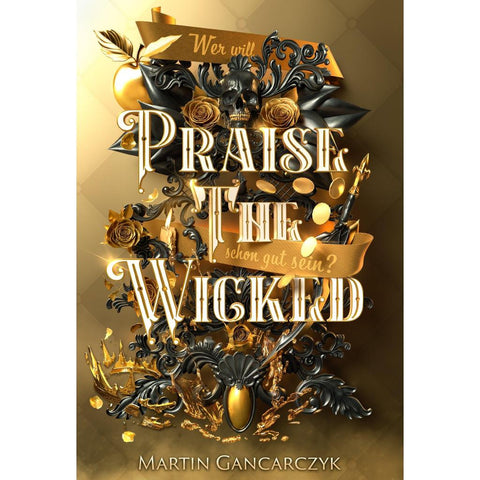 Praise The Wicked