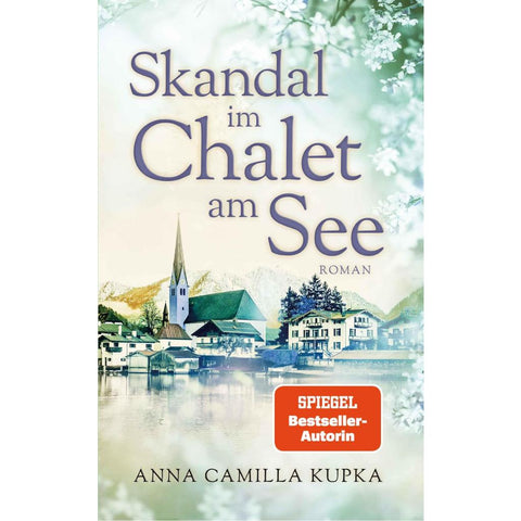 Skandal im Chalet am See