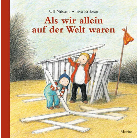 Als wir allein auf der Welt waren