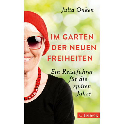 Im Garten der neuen Freiheiten