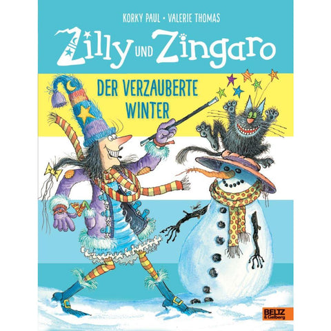 Zilly und Zingaro. Der verzauberte Winter