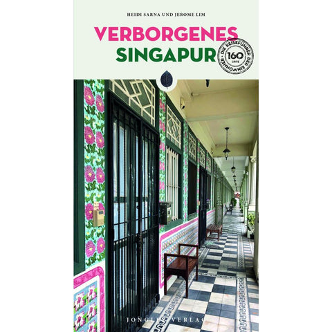 Verborgenes Singapur
