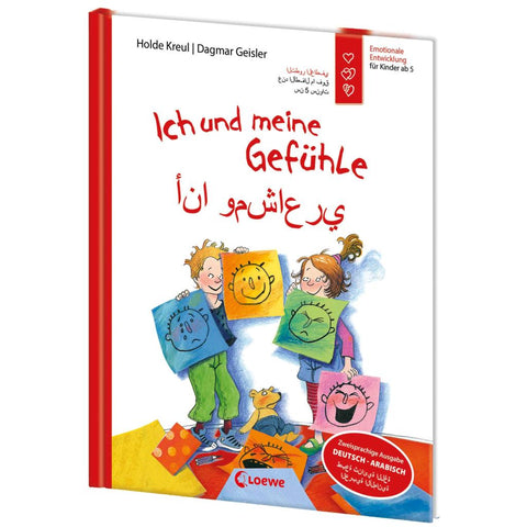 Ich und meine Gefühle - Deutsch - Arabisch (Starke Kinder, glückliche Eltern)