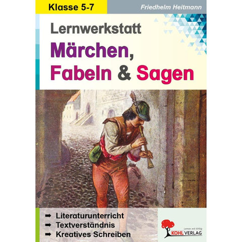 Lernwerkstatt - Märchen, Fabeln und Sagen