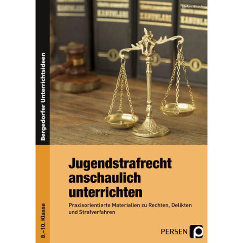 Jugendstrafrecht anschaulich unterrichten