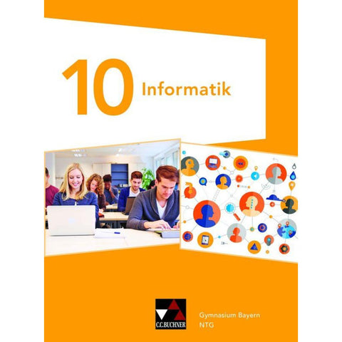 Informatik 10 NTG Schülerband Gymnasium Bayern